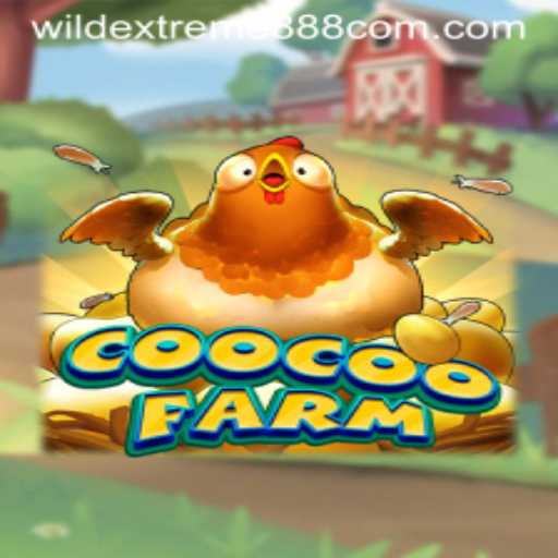 Discover the Exciting World of CooCooFarm: A Deep Dive into WildExtreme888